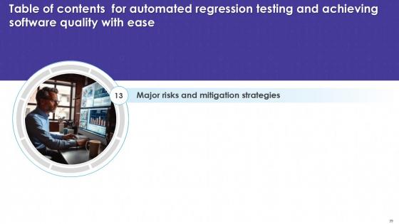 Automated Regression Testing and AchievingSoftware Quality with Ease PPT Sample