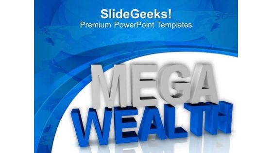 Background To Show Enormous Wealth PowerPoint Templates Ppt Backgrounds For Slides 0413 Background To Show Enormous Wealth PowerPoint Templates Ppt Backgrounds For Slides 0413