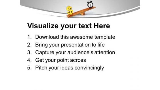 Balance In Between Time And Money PowerPoint Templates Ppt Backgrounds For Slides 0513
