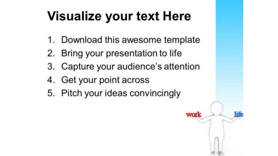 Balance Work And Life PowerPoint Templates Ppt Backgrounds For Slides 0713