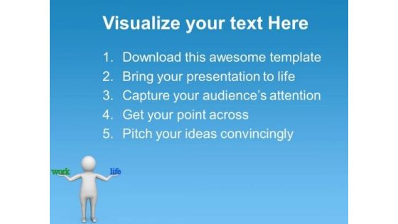 Balance Your Work And Life PowerPoint Templates Ppt Backgrounds For Slides 0713