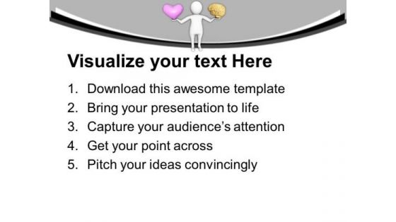 Balancing Heart And Brain Is Difficult PowerPoint Templates Ppt Backgrounds For Slides 0713