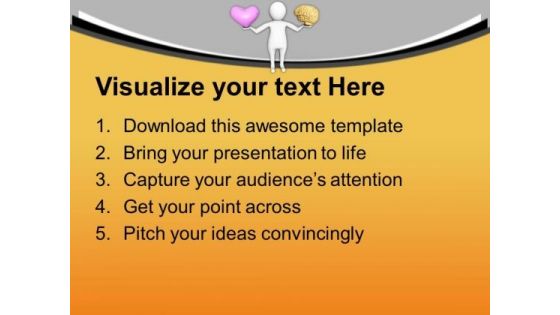 Balancing Heart And Brain Is Difficult PowerPoint Templates Ppt Backgrounds For Slides 0713
