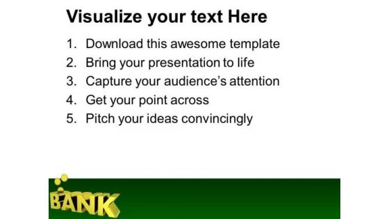 Banks Are Best Place To Save Money PowerPoint Templates Ppt Backgrounds For Slides 0513