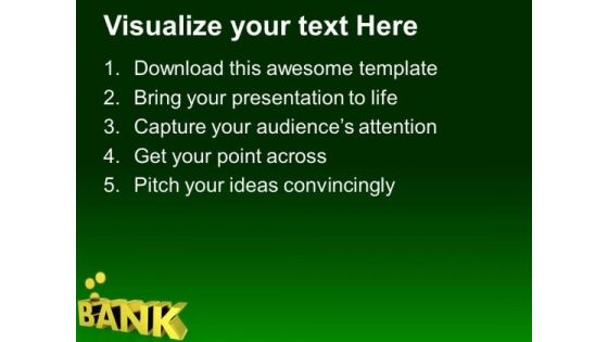 Banks Are Best Place To Save Money PowerPoint Templates Ppt Backgrounds For Slides 0513
