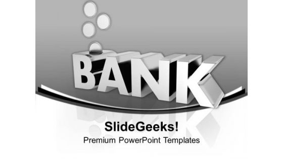 Banks Are Symbol Of Savings PowerPoint Templates Ppt Backgrounds For Slides 0413