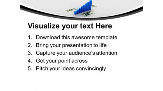 Bar Graph With Dollar Notes Business PowerPoint Templates Ppt Backgrounds For Slides 0113
