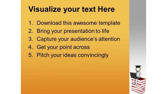 Be A Scholar And Read More PowerPoint Templates Ppt Backgrounds For Slides 0713