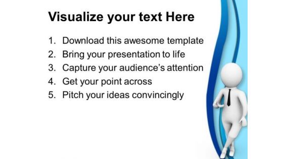 Be A Successful Business Man PowerPoint Templates Ppt Backgrounds For Slides 0613