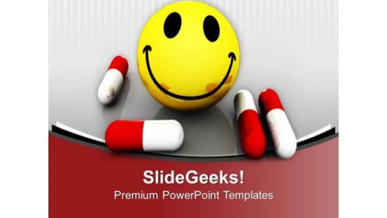Be Happy With Medicine Science PowerPoint Templates Ppt Backgrounds For Slides 0413