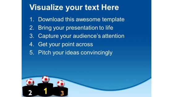 Be In Top Three Position PowerPoint Templates Ppt Backgrounds For Slides 0513