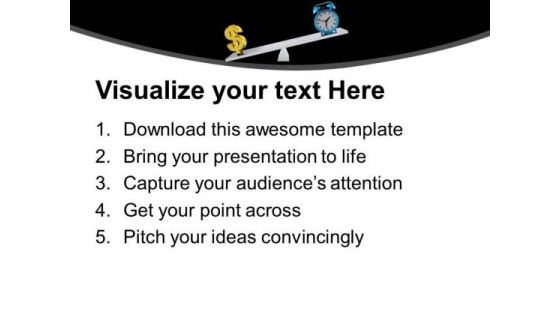 Be Punctual In Work To Earn Money PowerPoint Templates Ppt Backgrounds For Slides 0413