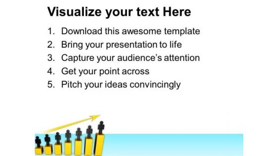 Believe In Gradual Growth PowerPoint Templates Ppt Backgrounds For Slides 0713