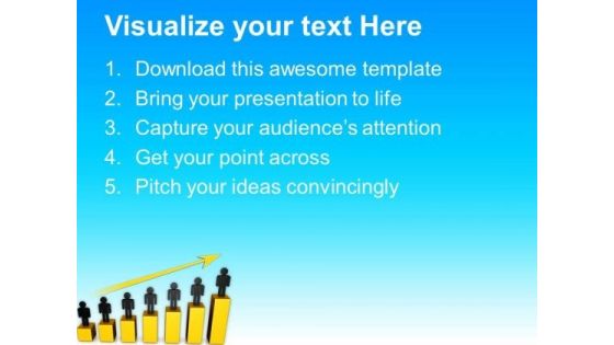 Believe In Gradual Growth PowerPoint Templates Ppt Backgrounds For Slides 0713