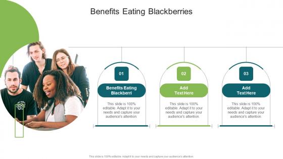 Benefits Eating Blackberries In Powerpoint And Google Slides Cpb