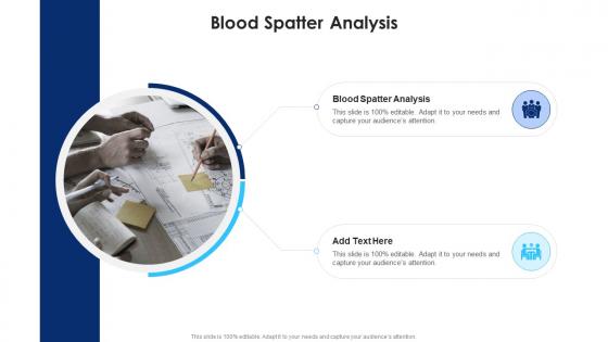Blood Spatter Analysis In Powerpoint And Google Slides Cpb Blood Spatter Analysis In Powerpoint And Google Slides Cpb