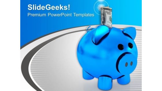 Blue Piggy Bank With Dollar Bills PowerPoint Templates Ppt Backgrounds For Slides 0213