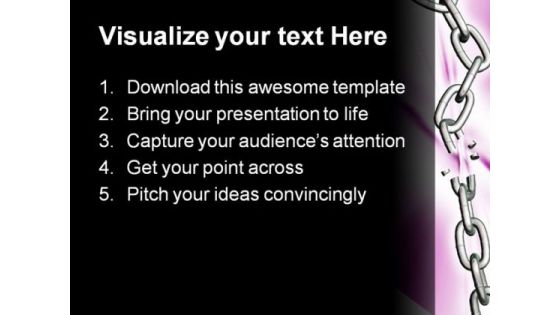 Breaking Chain Business PowerPoint Templates And PowerPoint Backgrounds 0511