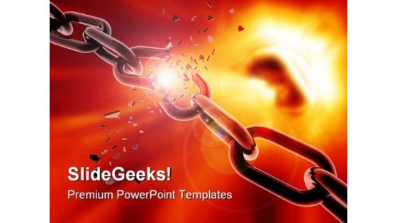 Breaking Chain Business PowerPoint Themes And PowerPoint Slides 0411 Breaking Chain Business PowerPoint Themes And PowerPoint Slides 0411