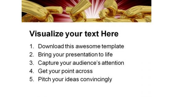Broken Chain Business PowerPoint Themes And PowerPoint Slides 0811