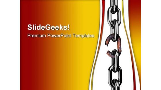 Broken Rusty Chain Business PowerPoint Templates And PowerPoint Backgrounds 0511