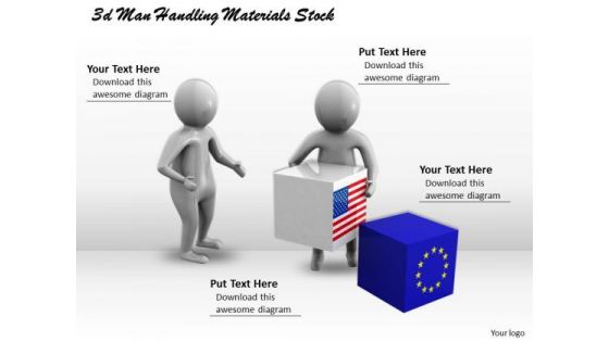 Business And Strategy 3d Men Handling Materials Stock Concept Statement