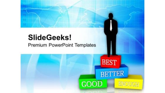 Business Aspects Good Enough Or Best PowerPoint Templates Ppt Backgrounds For Slides 0413