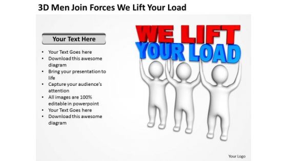 Business Charts Examples Forces We Lift Your Load PowerPoint Templates Ppt Backgrounds Slides