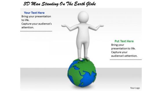 Business Development Strategy 3d Man Standing On The Earth Globe Character Modeling
