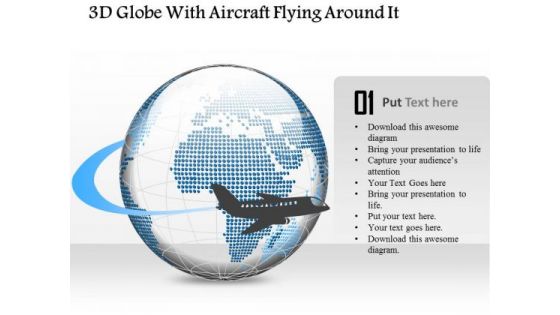 Business Diagram 3d Globe With Aircraft Flying Around It Presentation Template