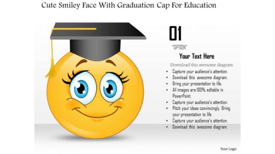 Business Diagram Cute Smiley Face With Graduation Cap For Education Presentation Template