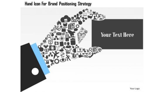 Business Diagram Hand Icon For Brand Positioning Strategy Presentation Template