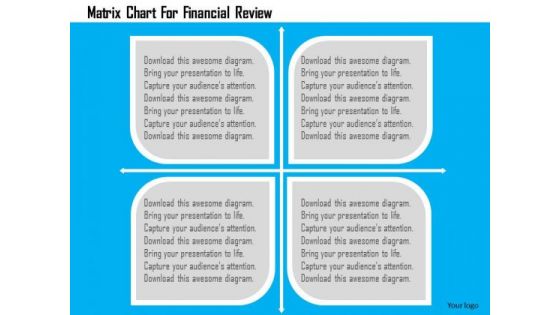 Business Diagram Matrix Chart For Financial Review Presentation Template Business Diagram Matrix Chart For Financial Review Presentation Template