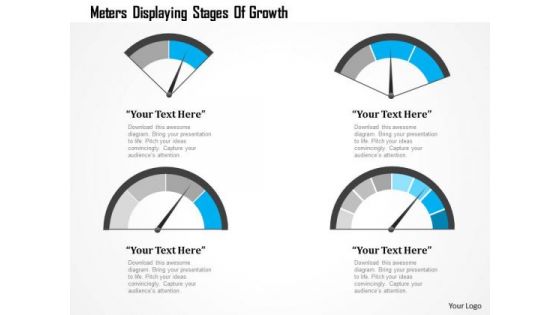 Business Diagram Meters Displaying Stages Of Growth Presentation Template