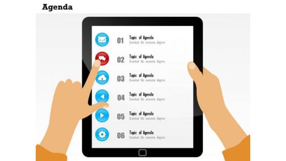 Business Diagram Tablet In Human Hands To Show Topic Of Agenda Presentation Template