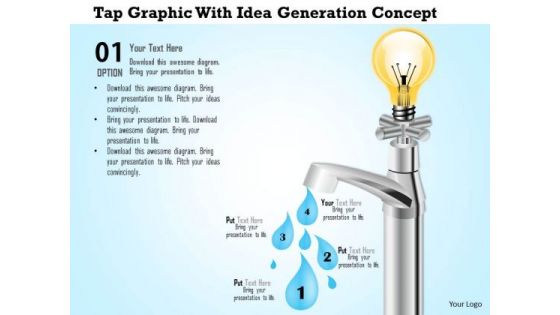 Business Diagram Tap Graphic With Idea Generation Concept Presentation Template