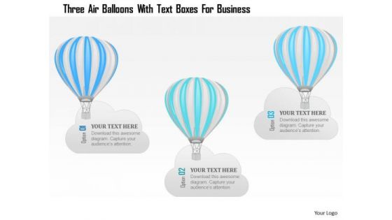 Business Diagram Three Air Balloons With Text Boxes For Business Presentation Template