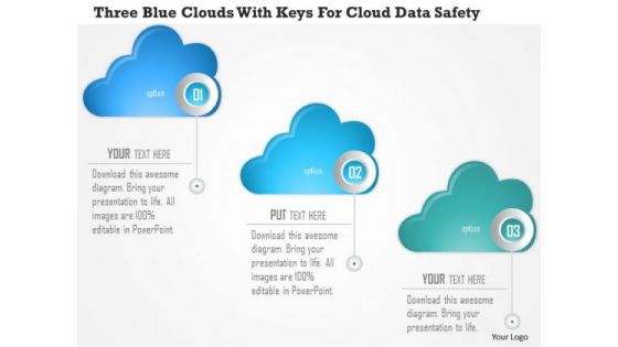 Business Diagram Three Blue Clouds With Keys For Cloud Data Safety Presentation Template