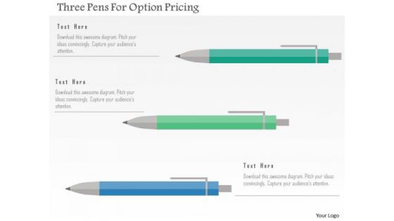 Business Diagram Three Pens For Option Pricing Presentation Template