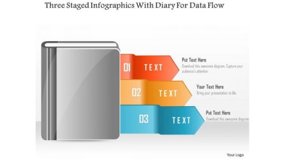 Business Diagram Three Staged Infographics With Diary For Data Flow PowerPoint Template Business Diagram Three Staged Infographics With Diary For Data Flow PowerPoint Template