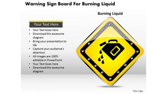 Business Diagram Warning Sign Board For Burning Liquid Presentation Template