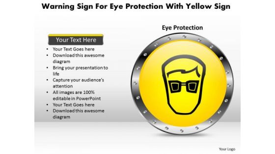 Business Diagram Warning Sign For Eye Protection With Yellow Sign Presentation Template
