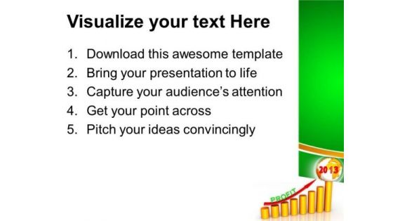 Business Graph Growth Year 2013 PowerPoint Templates Ppt Backgrounds For Slides 1212