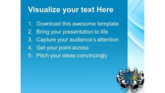 Business Meeting Around The World PowerPoint Templates Ppt Backgrounds For Slides 0813