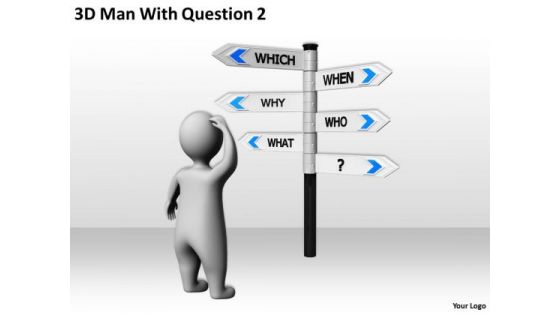 Business People 3d Man With Question 2 PowerPoint Templates Ppt Backgrounds For Slides