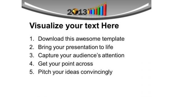 Business Success Year 2013 PowerPoint Templates Ppt Backgrounds For Slides 0113