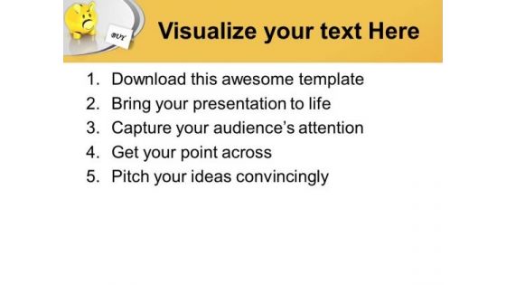 Buy Things From Your Savings PowerPoint Templates Ppt Backgrounds For Slides 0513