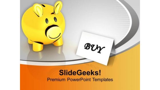 Buy Things From Your Savings PowerPoint Templates Ppt Backgrounds For Slides 0513 Buy Things From Your Savings PowerPoint Templates Ppt Backgrounds For Slides 0513