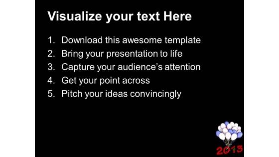 Celebrate New Year 2013 PowerPoint Templates Ppt Backgrounds For Slides 0513