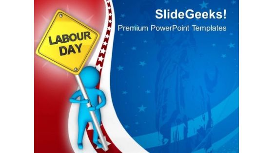 Celebration For Strength Of Labor Associations PowerPoint Templates Ppt Backgrounds For Slides 0813